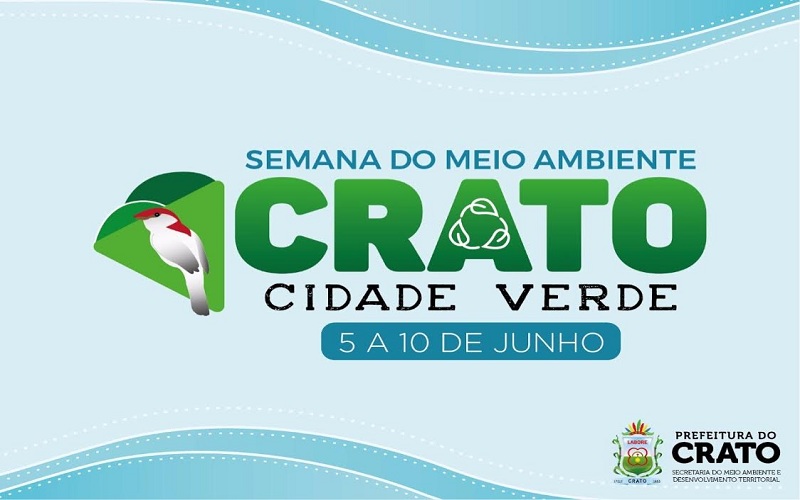 Crato celebra Dia Mundial do Meio Ambiente e inicia semana repleta de atividades