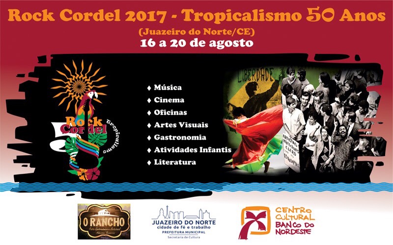 Rock Cordel 2017 faz homenagem aos 50 anos do Movimento Tropicália