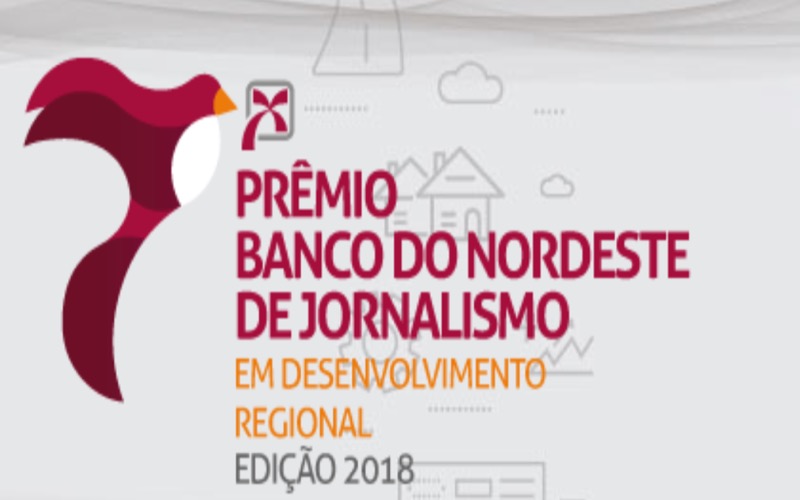 Prêmio BNB de Jornalismo recebe  inscrições até a próxima sexta-feira