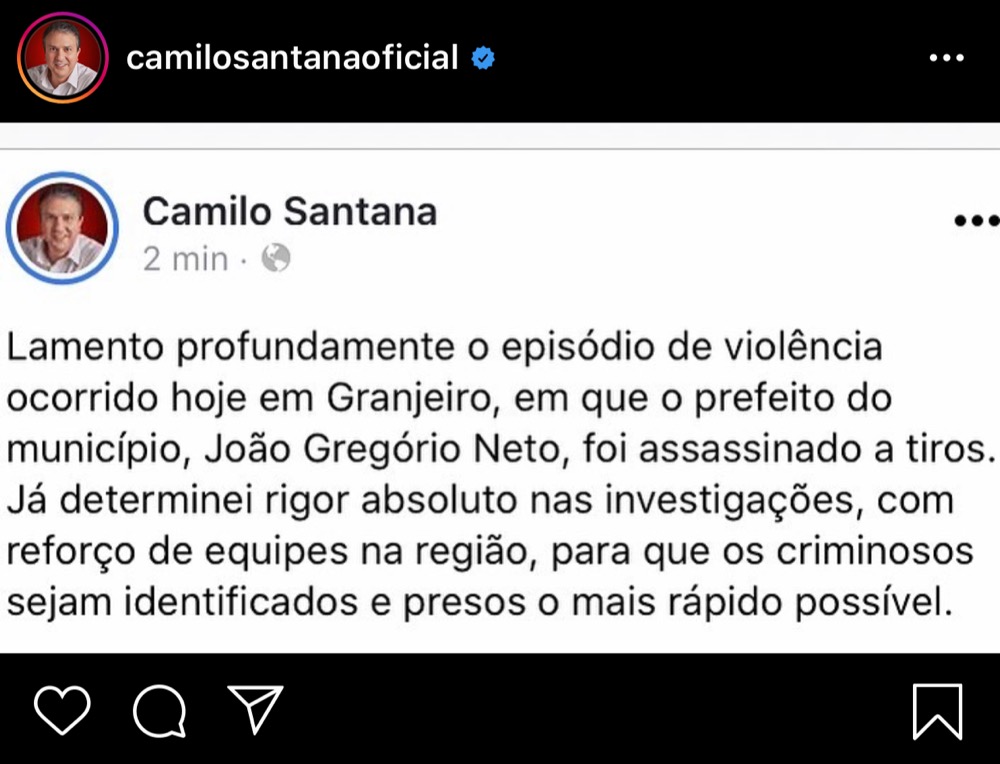 Camilo Santana lamenta em suas redes sociais assassinato de prefeito de Granjeiro e exige rigor nas investigações