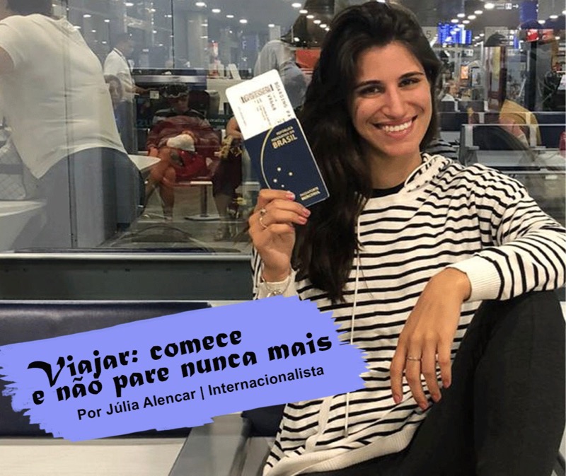 Viajar: comece e não pare nunca mais