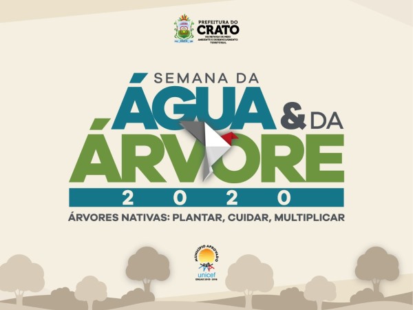 Árvores Nativas – Plantar, Cuidar e Multiplicar será o tema da Semana da Água e da Árvore do Crato