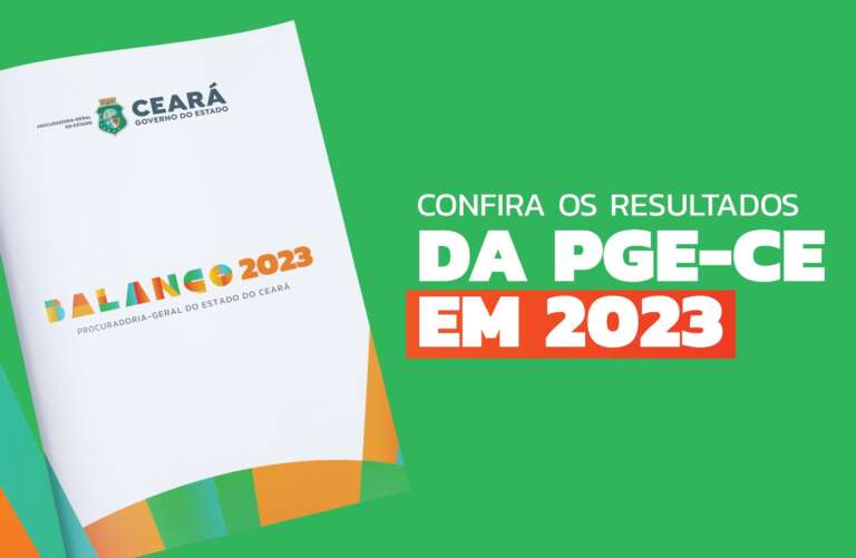 PGE-CE apresenta balanço anual e analisa mais de 10 mil processos por mês