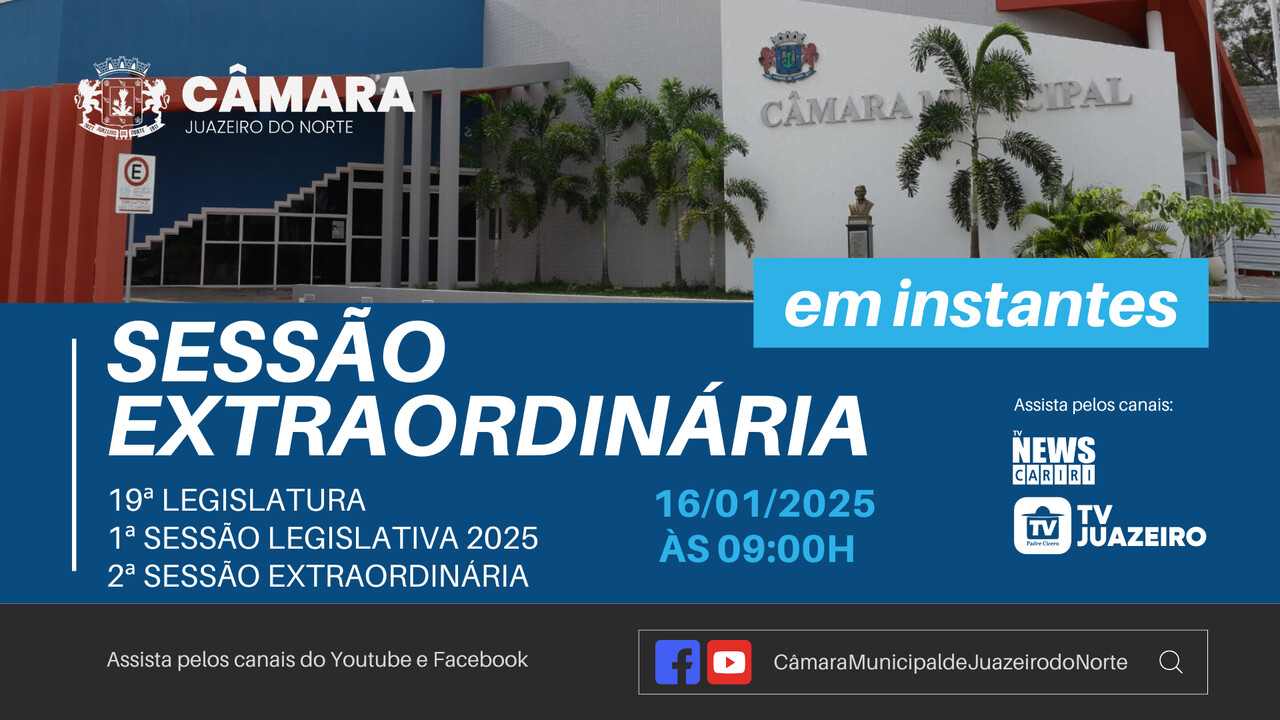Ao vivo: assista a sessão da Câmara de Vereadores de Juazeiro do Norte