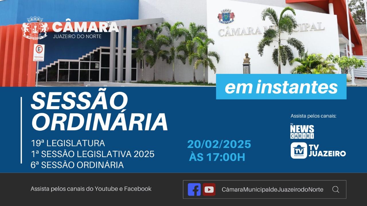 Ao vivo: assista a sessão da Câmara de Vereadores de Juazeiro do Norte