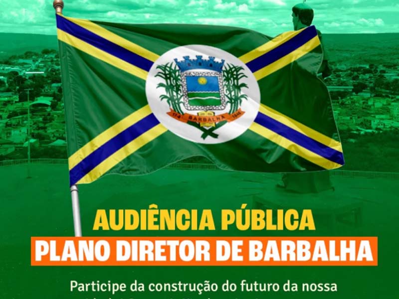 Prefeitura de Barbalha convida população a participar da Audiência Pública do Plano Diretor Democrático